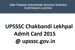 Released! Chakbandi Lekhpal Admit Card 2015 – Download Here