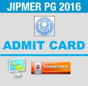 JIPMER MD MS Entrance Examination – January 2016 Session Hall Ticket Released – Download Now!