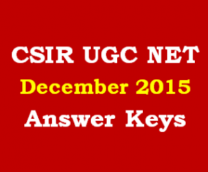 CSIR_UGC_NET_December_2015_AnswerKeys