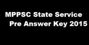 MPPSC State Service Preliminary Exam Answer Key 2015