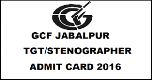 GCF TGT Admit Card 2016
