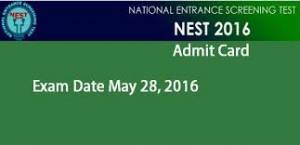 NEST 2016 Admit Card – Download Now!