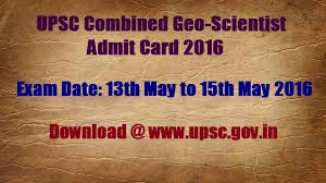 RELEASED! UPSC Combined Geo-Scientist and Geologist Admit Card 2016