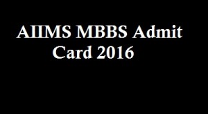 AIIMS-MBBS-Admit-Card-2016
