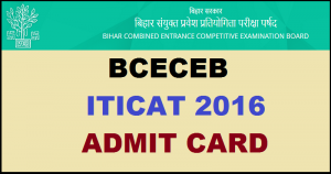 Download Begins! Bihar ITICAT Admit Card 2016