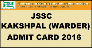 JSSC-Kakshpal-Admit-Card-2016-Download