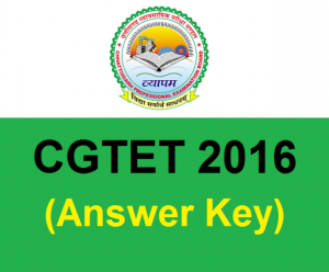 CG Vyapam to release CGTET 2016 (17th July) Answer Key