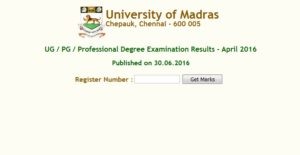 DECLARED! University of Madras UG - PG - Professional Degree Results April 2016 – View Marks Scored