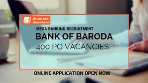 Recruitment 2016- Bank of Baroda Probationary Officer (PO) 2016
