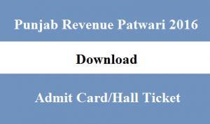 Punjab-Revenue-Patwari-Admit-Card