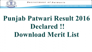 DECLARED! Punjab Patwari Recruitment Results 2016